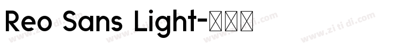 Reo Sans Light字体转换